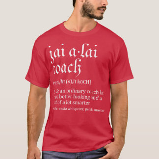 Camiseta Jai Alai Coach Funny Dictionary Novelty Definição
