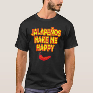 Camiseta Jalapenos Me Faz Feliz