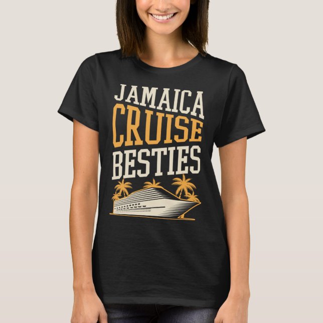 Camiseta Jamaica Cruise Besties Matching Cruise Ship Vacati (Frente)