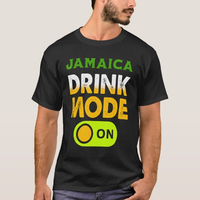 Camiseta Jamaican Beink Mode (Modo De Bebida jamaicano), Be (Frente)