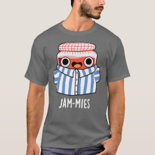Camiseta Jammies Funny Pyjamma Jam Pun