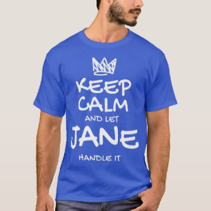 Camiseta Jane Mantenha Calma Nome Personalizado Amigos Sarc