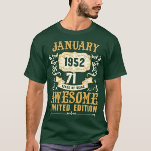 Camiseta Janeiro De 1952 71 Anos De Estar Incrível Edi