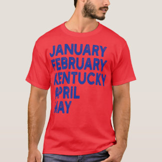 Camiseta janeiro de fevereiro de kentucky april pode aditar