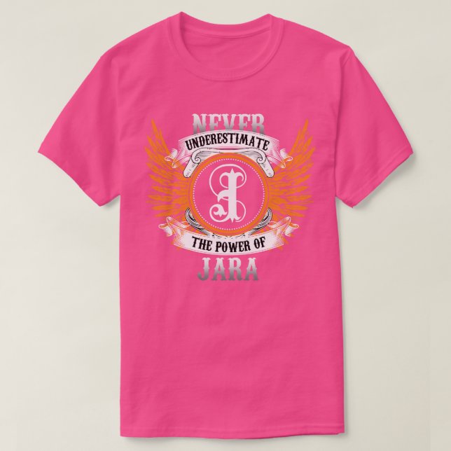 Camiseta Jara Name Shirt Nunca Subestima O Poder De J (Frente do Design)