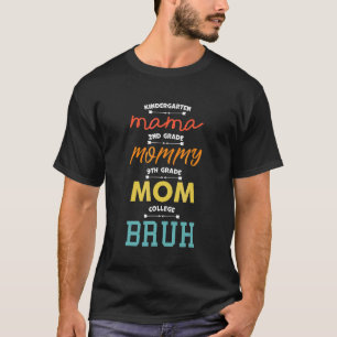 Camiseta Jardim de Infância segundo Mama Mamãe Grau 9º Grau