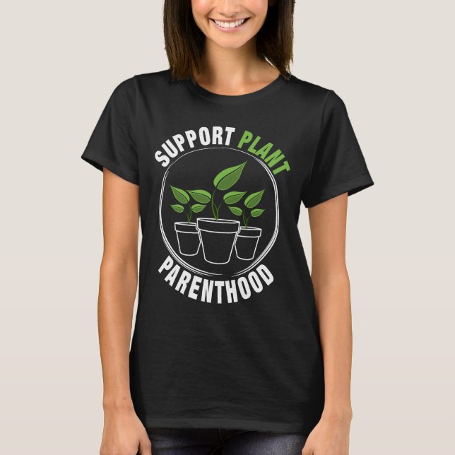 Camiseta Jardim engraçado da paternidade da planta do apoio (Frente)