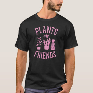 Camiseta Jardinagem 4\As Plantas São Amigas Jardinagem Fofa