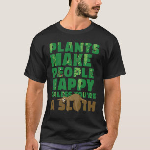 Camiseta Jardinagem 4\As plantas tornam as pessoas felizes