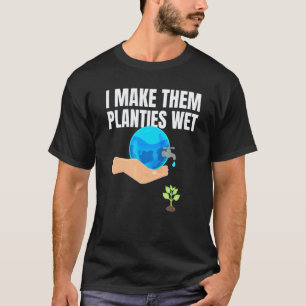 Camiseta Jardinagem 4\Eu Deixo as Plantinhas Molhadas  Jard