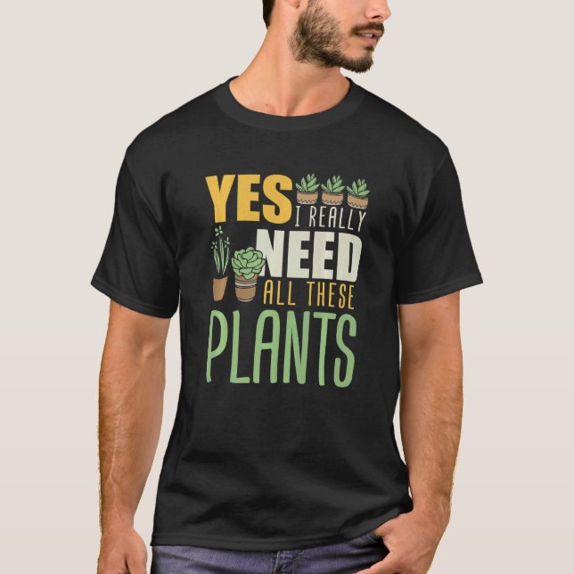 Camiseta Jardinagem 4\Florista  Sim, Eu Realmente Preciso d (Frente)