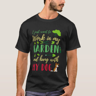 Camiseta Jardinagem 4\Impressão posterior Eu só quero traba