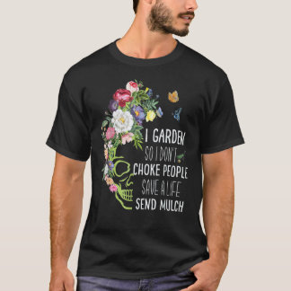Camiseta Jardinagem 4\Jardinagem Eu Jardo Para Não Sufocar