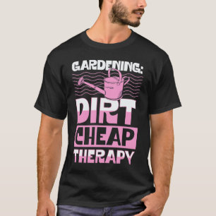 Camiseta Jardinagem 4\Jardinagem Suja Terapia Barata Fofo E