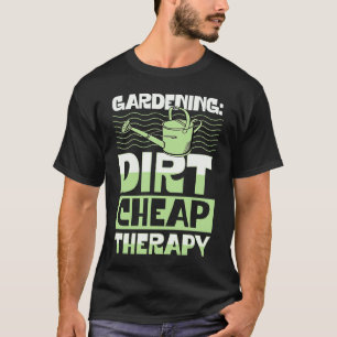 Camiseta Jardinagem 4\Jardinagem Suja Terapia Barata Linda