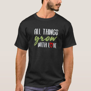 Camiseta Jardinagem 4\Tudo Cresce Com Amor Jardineiro