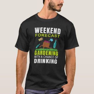 Camiseta Jardinagem De Previsão De Fim De Semana Com Possib