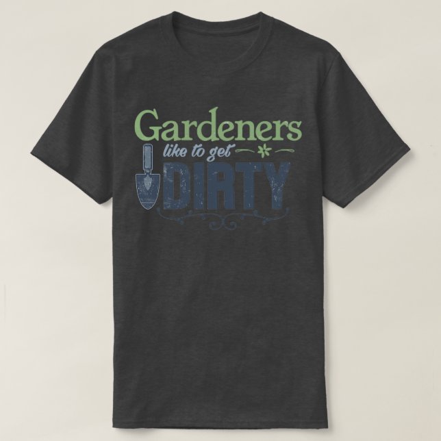 Camiseta Jardinagem Engraçada Dizendo Jardineiros Gosta de  (Frente do Design)