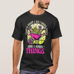 Camiseta Jardinagem Jardineiro Eu Cultivo Coisas E Sei Cois