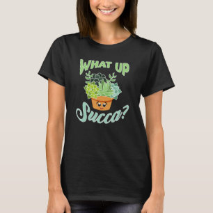 Camiseta Jardinagem O Que Succa Planta Suculenta