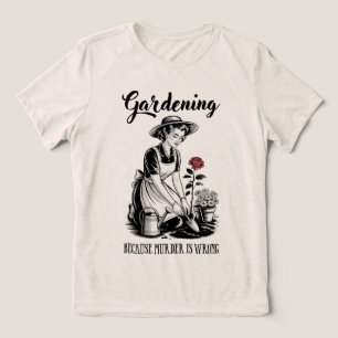 Camiseta Jardinagem Porque Assassinato é Errado