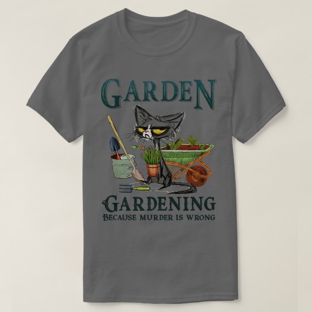 Camiseta Jardinagem Porque O Assassinato É Personalizado Po (Frente do Design)