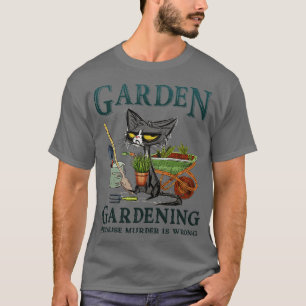 Camiseta Jardinagem Porque O Assassinato É Personalizado Po