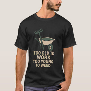 Camiseta Jardineiro Aposentado Ainda Planta Avó Engraçada