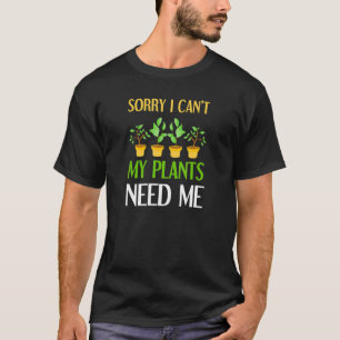 Camiseta Jardineiro Desculpe Não Posso Minhas Plantas Preci