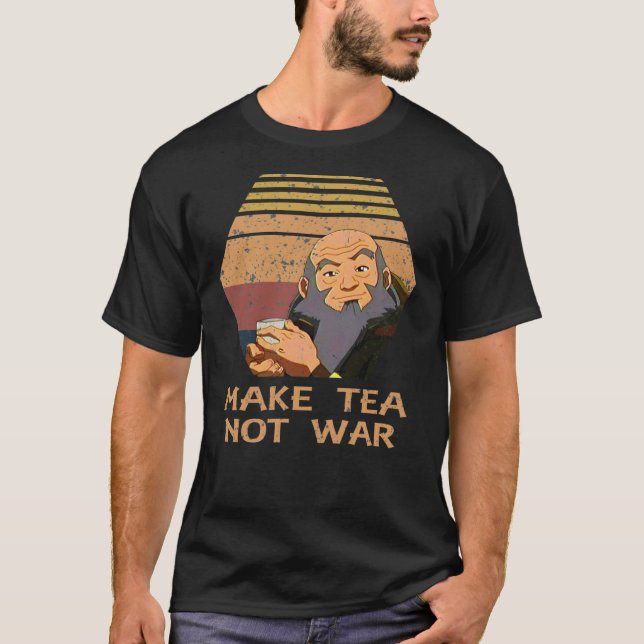 Camiseta Jasmine Dragon Make Tea Not War Uncle Iroh Classic (Frente)
