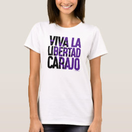 Camiseta Javier Milei Viva La Libertad Carajo Remera