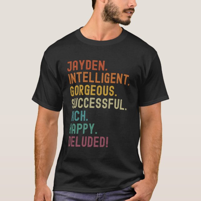 Camiseta Jayden Deluded Sarcastic Funny Jayden (Frente)