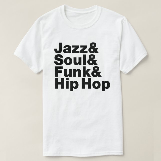Camiseta Jazz & alma & funk & Hip Hop (Frente do Design)