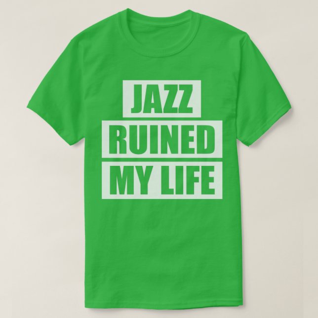 Camiseta Jazz arruinou minha vida  (Frente do Design)