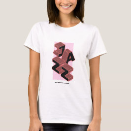 Camiseta Jazz Best quando você improvisa, T-shirt, mulheres