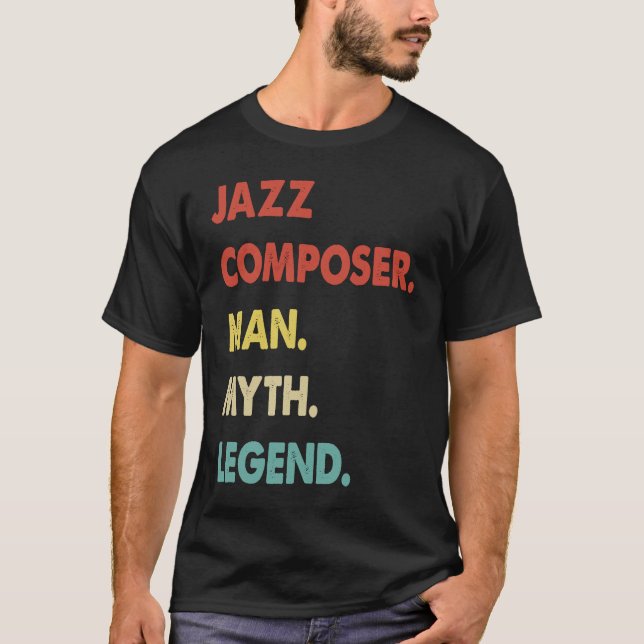 Camiseta Jazz Composer Man Myth Legend  1 (Frente)