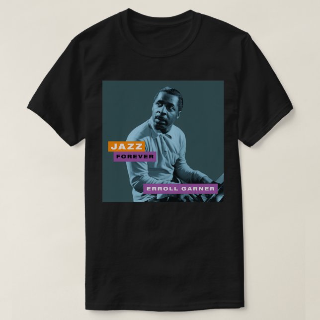 Camiseta Jazz Forever Erroll Garner (Frente do Design)