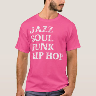 Camiseta Jazz Soul Funk Hip Hop