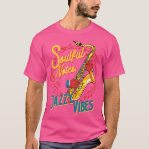 Camiseta Jazzy Vibes, músico saxófono Jazz