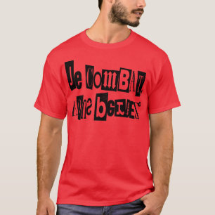 Camiseta Je Combate Vous Perdez. Eu luto por você