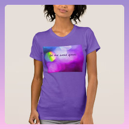 Camiseta Je Ne Sais Quoi Dazzling Chic