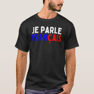Camiseta Je Parle Francais Svp Eu Falo Língua Francesa Di