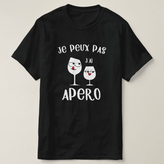 Camiseta Je peux pas j'ai apero (Frente do Design)