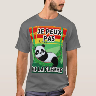 Camiseta Je Peux Pas Jai La Flemme Cadeau Drle Humor Panda