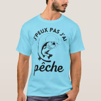 Je peux pas j'ai pêche