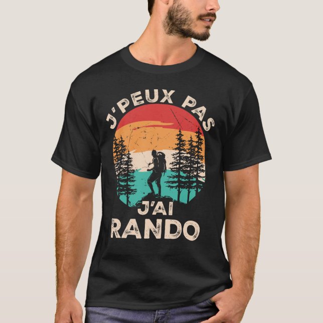 Camiseta Je peux pas j'ai randonnée rando (Frente)