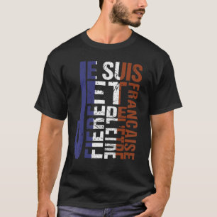 Camiseta Je suis français & prère de l'êvre flag ble