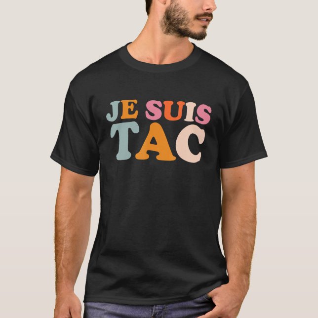 Camiseta Je Suis TAC Et TAC Duo Déguisamento 2 Por (Frente)