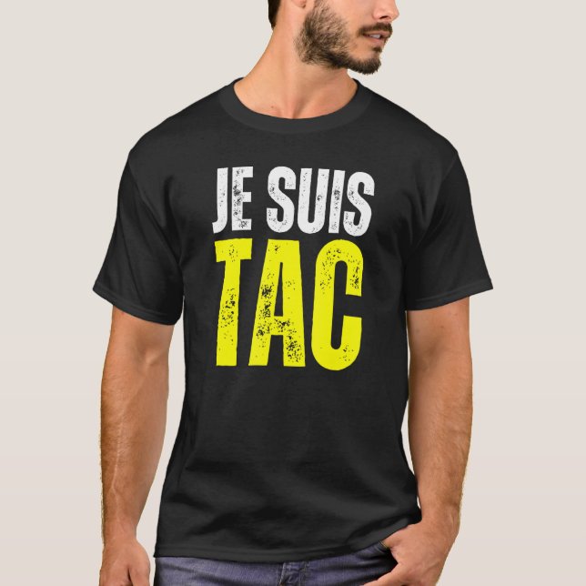 Camiseta Je Suis TAC - TIC Et TAC Duo Engraçado Engraçado p (Frente)