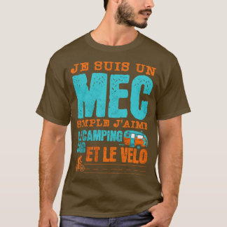 Camiseta je suis un mec simples jaime le camping et le moto